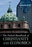 The Oxford Handbook of Christianity and Economics (eBook, PDF)