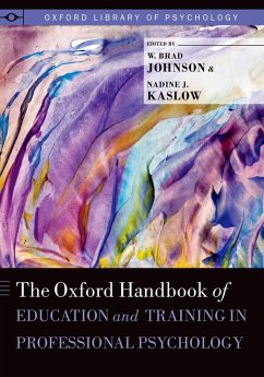 The Oxford Handbook of Education and Training in Professional Psychology (eBook, ePUB)