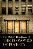 The Oxford Handbook of the Economics of Poverty (eBook, PDF) The Oxford Handbook of the Economics of Poverty (eBook, PDF)