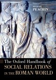 The Oxford Handbook of Social Relations in the Roman World (eBook, PDF)