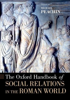 The Oxford Handbook of Social Relations in the Roman World (eBook, PDF)
