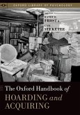 The Oxford Handbook of Hoarding and Acquiring (eBook, PDF)