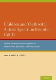 Children and Youth with Autism Spectrum Disorder (ASD) (eBook, PDF)