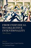 From Individual to Collective Intentionality (eBook, PDF)