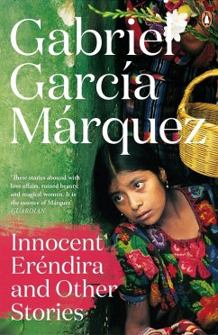 Innocent Erendira and Other Stories (eBook, ePUB) - Marquez, Gabriel Garcia