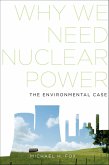 Why We Need Nuclear Power (eBook, ePUB)