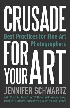 Crusade for Your Art - Jennifer, Schwartz