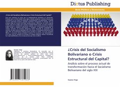 ¿Crisis del Socialismo Bolivariano o Crisis Estructural del Capital?