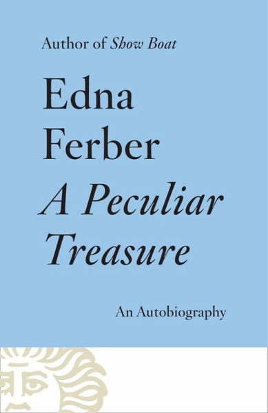A Peculiar Treasure (eBook, ePUB) A Peculiar Treasure (eBook, ePUB)