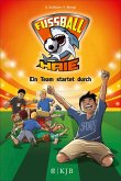 Ein Team startet durch / Fußball-Haie Bd.3 (eBook, ePUB)