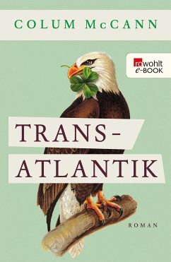 Transatlantik (eBook, ePUB) - McCann, Colum
