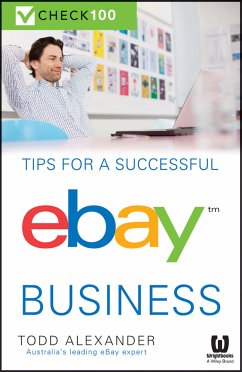 Tips For A Successful Ebay Business (eBook, ePUB) - Alexander, Todd