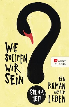 Wie sollten wir sein? (eBook, ePUB) - Heti, Sheila