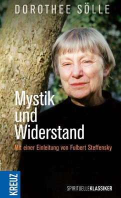 Mystik und Widerstand (eBook, ePUB) - Sölle, Dorothee