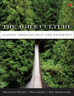 Agile Culture, The (eBook, PDF) - Pixton, Pollyanna; Gibson, Paul; Nickolaisen, Niel