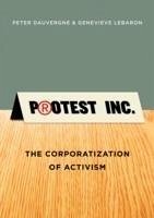 Protest Inc. (eBook, ePUB) - Dauvergne, Peter; Lebaron, Genevieve