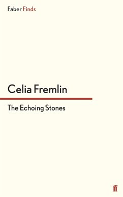 The Echoing Stones (eBook, ePUB) - Fremlin, Celia