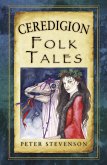 Ceredigion Folk Tales (eBook, ePUB)