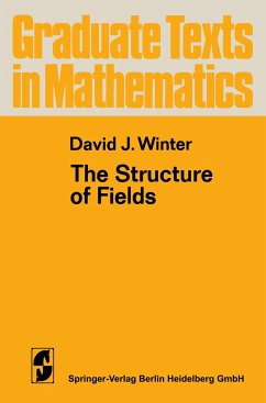 The Structure of Fields - Winter, David J.