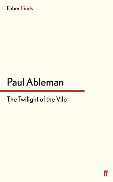The Twilight of the Vilp (eBook, ePUB) The Twilight of the Vilp (eBook, ePUB)