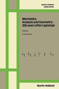 Mechanics, Analysis and Geometry: 200 Years after Lagrange (eBook, ePUB)