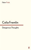 Dangerous Thoughts (eBook, ePUB) Dangerous Thoughts (eBook, ePUB)