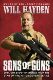 Sons of Guns (eBook, ePUB) Sons of Guns (eBook, ePUB)
