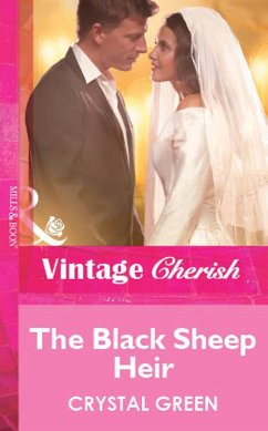 The Black Sheep Heir (Mills & Boon Vintage Cherish) (eBook, ePUB) - Green, Crystal