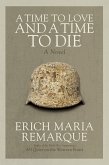 A Time to Love and a Time to Die (eBook, ePUB) A Time to Love and a Time to Die (eBook, ePUB)