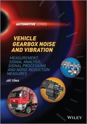Vehicle Gearbox Noise and Vibration (eBook, ePUB) Vehicle Gearbox Noise and Vibration (eBook, ePUB)