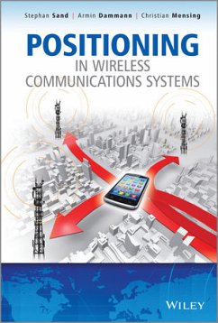 Positioning in Wireless Communications Systems (eBook, PDF) - Sand, Stephan; Dammann, Armin; Mensing, Christian