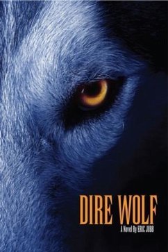 Dire Wolf (eBook, ePUB) - Jubb, Eric