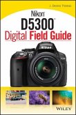Nikon D5300 Digital Field Guide (eBook, PDF)