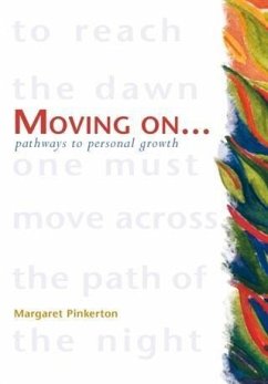 Moving On - Pathways to Personal Growth (eBook, ePUB) - Pinkerton, Margaret