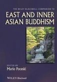 The Wiley Blackwell Companion to East and Inner Asian Buddhism (eBook, PDF)