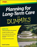 Planning For Long-Term Care For Dummies (eBook, PDF)