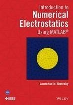 Introduction to Numerical Electrostatics Using MATLAB (eBook, PDF) - Dworsky, Lawrence N.