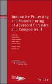 Innovative Processing and Manufacturing of Advanced Ceramics and Composites II (eBook, PDF)