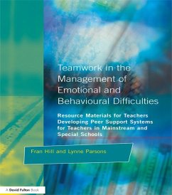 Teamwork in the Management of Emotional and Behavioural Difficulties (eBook, ePUB) - Hill, Fran; Parsons, Lynne