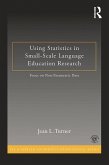 Using Statistics in Small-Scale Language Education Research (eBook, PDF)