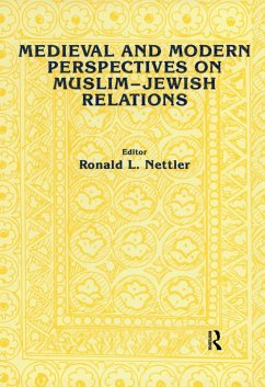 Medieval and Modern Perspectives on Muslim-Jewish Relations (eBook, PDF) - Nettler, Ronald L.