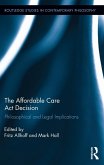 The Affordable Care Act Decision (eBook, PDF)