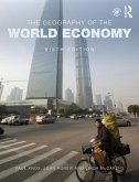 The Geography of the World Economy (eBook, ePUB)