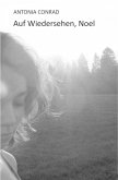 Auf Wiedersehen, Noel (eBook, ePUB)
