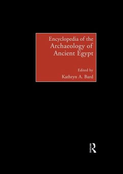 Encyclopedia of the Archaeology of Ancient Egypt (eBook, ePUB)