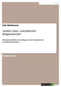 Ansätze eines &quote;europäischen Religionsrechts&quote; (eBook, PDF)