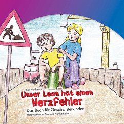 Unser Leon hat einen Herzfehler (fixed-layout eBook, ePUB) - Vortkamp, Rolf