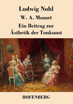 W. A. Mozart - Ludwig Nohl
