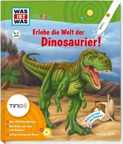 Erlebe die Welt der Dinosaurier!, Ting-Ausgabe - Kaiser, Claudia; Lickleder, Martin