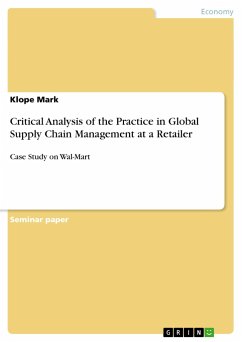 Critical Analysis of the Practice in Global Supply Chain Management at a Retailer - Mark, Klope